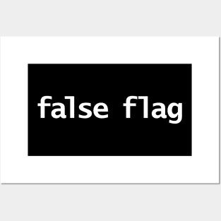 False Flag Typography White Text Posters and Art